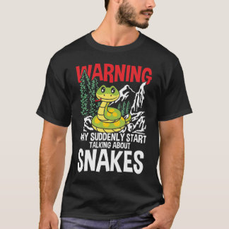 T-shirt Warning May Suddenly Start Talking About Snakes