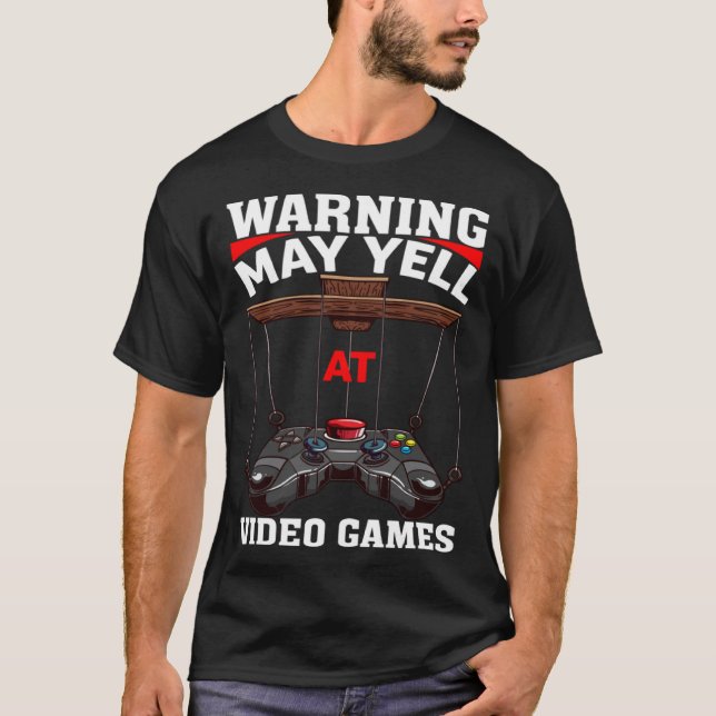 T-shirt Warning May Yell At Video Games Video Gamers  3 (Devant)