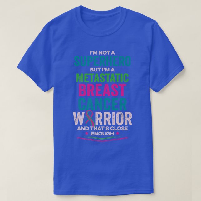 T-shirt Warrior métastatic breast Cancer (Design devant)