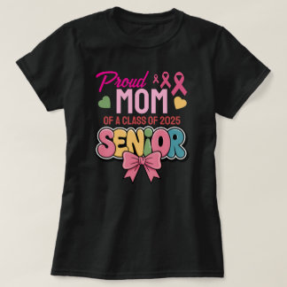 T-shirt Warrior Mom, Proud & Unstoppable, Class of 2025