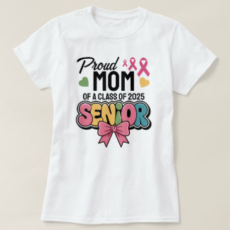 T-shirt Warrior Mom, Proud & Unstoppable, Class of 2025