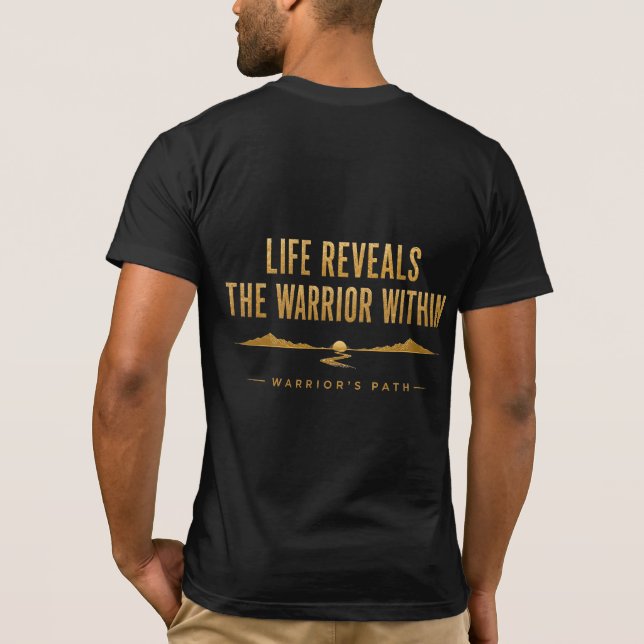 T-Shirt Warrior’s Path Life Reveals (Dos)