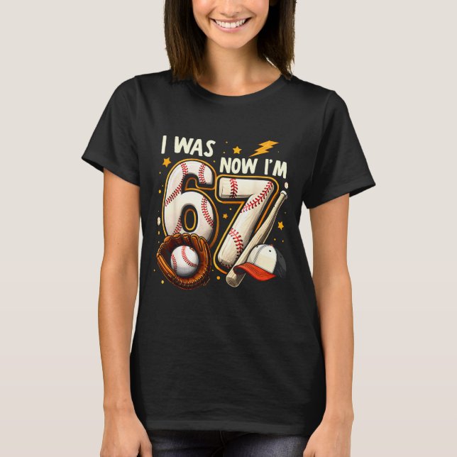 T-shirt Was 6 7 birthday boy baseball funny 6 7 meme kids (Devant)