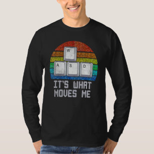 T-shirt Wasd C'est Ce Qui Me Fait Bouger Joueur Pc Ordin