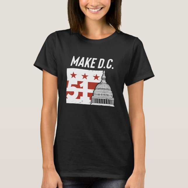 T-shirt Washington D C  51st State  Cool DC Statehood (Devant)