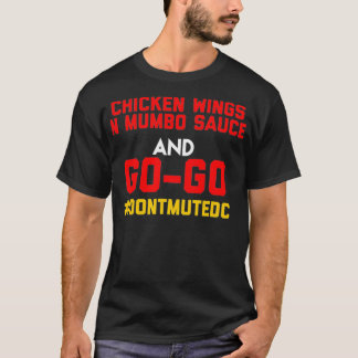 T-shirt Washington DC, Go Go Go musique et poulet et mumbo