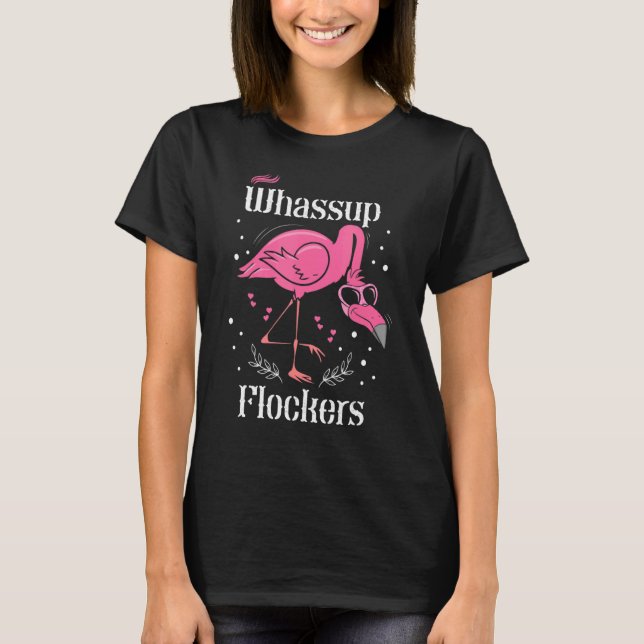 T-shirt Wassue Flockers Flamant rose été drôle Oiseau rose (Devant)