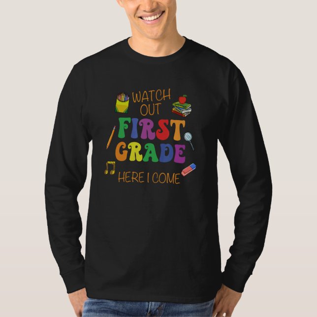 T-shirt Watch Out First Grade Here I Come Elementary New S (Devant)
