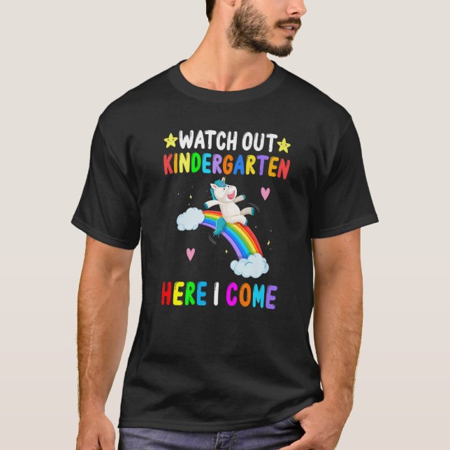 T-shirt Watch Out Kindergarten Here I Come Unicorn Back To (Devant)