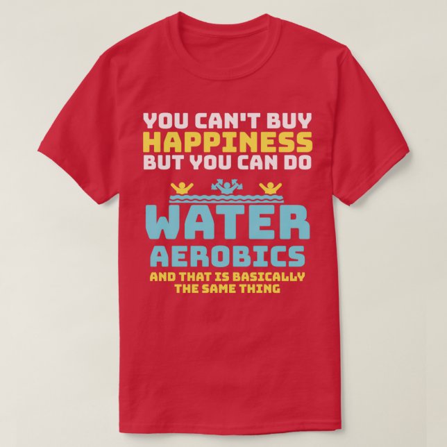 T-shirt Water aerobics instructor funny water aerobics tex (Design devant)