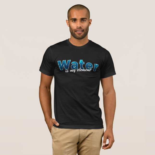 T-shirt Water est mon élément (Devant entier)