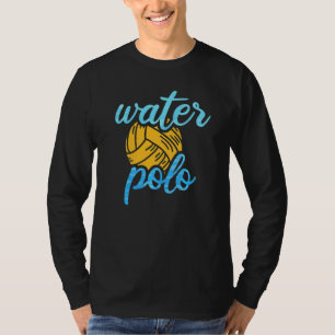 T-shirt Water Polo Ball Waterpolo Player Waterpolo Coach T