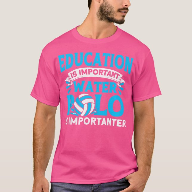 T-shirt Water Polo Est Importante Pool Ball Player Water P (Devant)