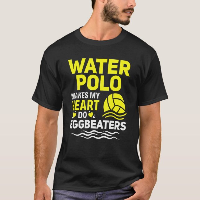 T-shirt Water Polo Fait Mon Coeur Faire Des Éggbeaters Wat (Devant)