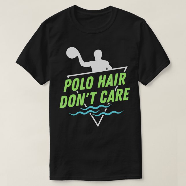 T-shirt Water Polo Les cheveux s'en fiche I Funny Water Po (Design devant)