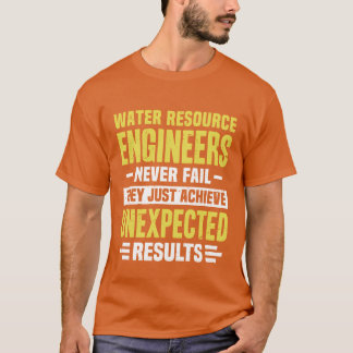 T-shirt Water Resource Engineer Engineering Funny Design N