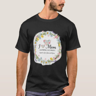 T-shirt Watercolor Floral Wreath "I Love Mom"
