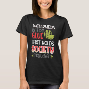 T-shirt Watermelon Est La Colle Qui Retient La Société Ens