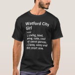 T-shirt Watford City Girl Et North Dakota Funny City Accue<br><div class="desc">Watford City Girl Et North Dakota Funny City Home Roots</div>