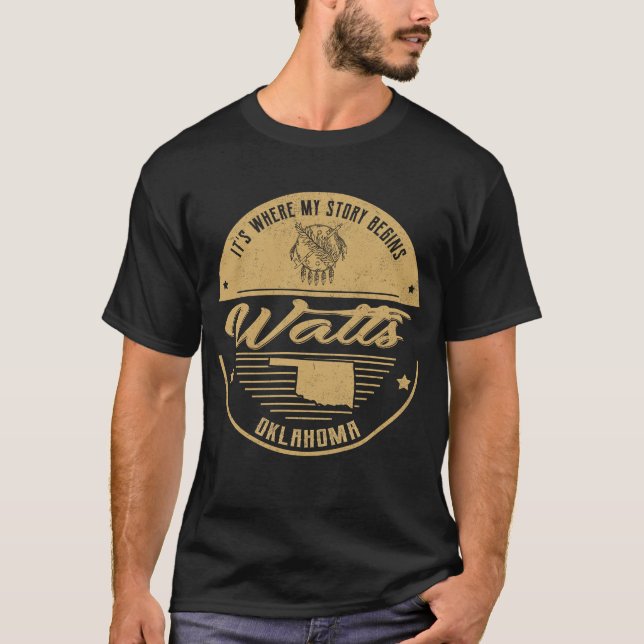 T-shirt Watts Oklahoma C'est où mon histoire commence (Devant)