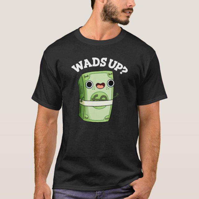 T-shirt Waves Up Funny Money Pun Dark BG (Devant)
