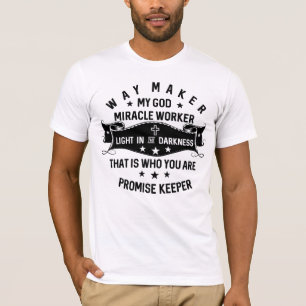 T-shirt Way Maker Miracle Promesse de travail Keeper Chris