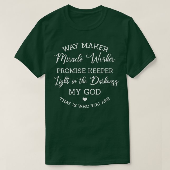 T-shirt Way Maker Miracle Worker Promesse Garder la lumièr (Design devant)