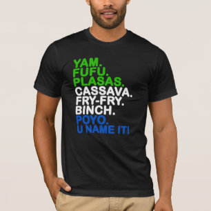 T-shirt WAY out Arts Freetown Sierra Leone African Food