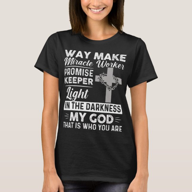 T-shirt Waymaker Miracle Worker Promesse Keeper Light Jesu (Devant)