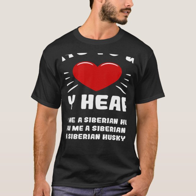 T-shirt Ways To Win My Heart Siberian Husky Animal Meme Hu (Devant)
