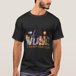 T-shirt Wdnc Nous Ne Nous Intéressons Pas À Club Menopause