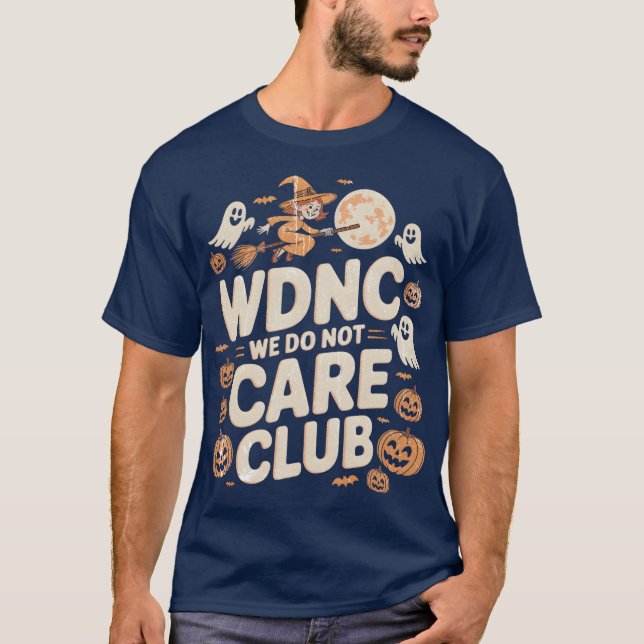 T-shirt WDNCWe ne se soucie pas du club (Devant)