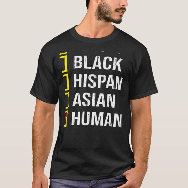T-shirt We Are All HUMAN Black White Hispanic Asian Black  (Devant)