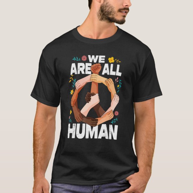 T-shirt We Are All Human Fist Hands African American Black (Devant)