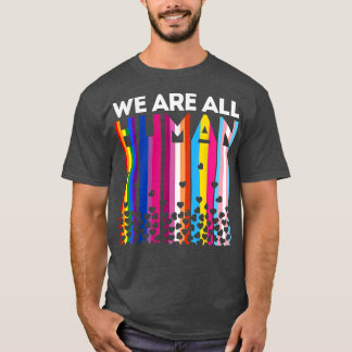 T-shirt We Are All Human Lgbt Gay Rights Pride Parade Ally
