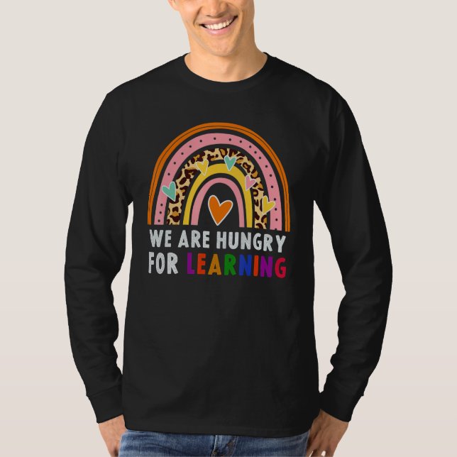 T-shirt We Are Hungry For Learning Rainbow Caterpillar Tea (Devant)