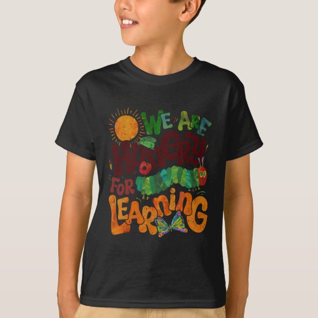 T-shirt We Are Hungry For Learning Teacher First Day Back  (Devant)