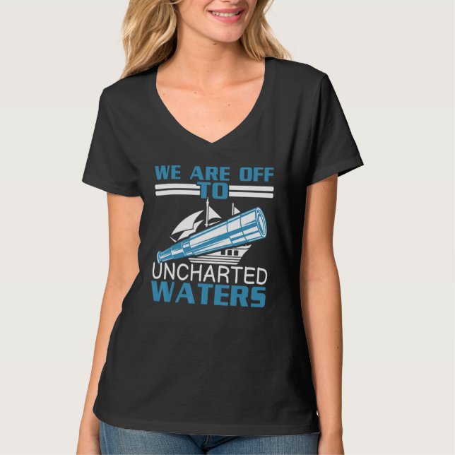 T-shirt We Are Off To Uncharted Charts Columbus Day (Devant)