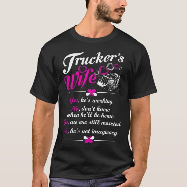 T-shirt We Are Still Married Trucker's Wife (Devant)