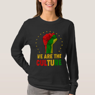 T-shirt We Are the African Culture Proud Black History Mon
