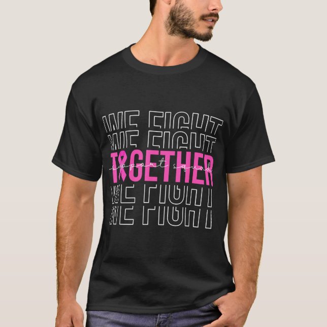 T-shirt We Fight Together Breast Cancer Awareness Support  (Devant)
