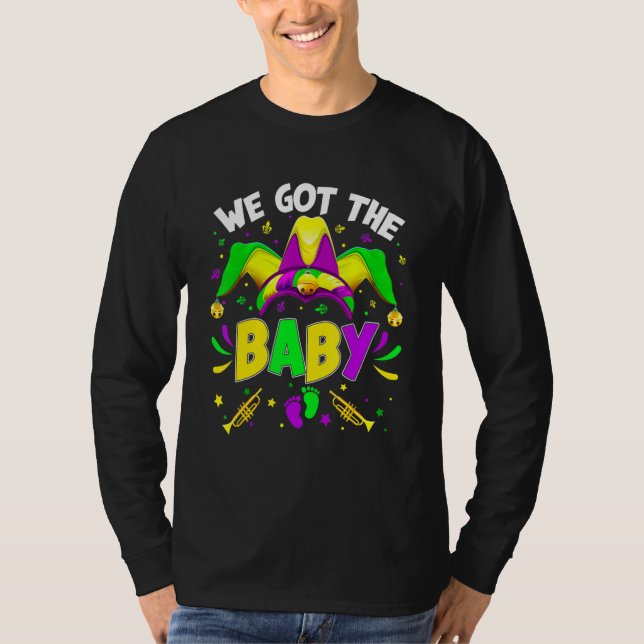 T-shirt We Got The Baby Pregnancy Announcement Mardi Gras  (Devant)