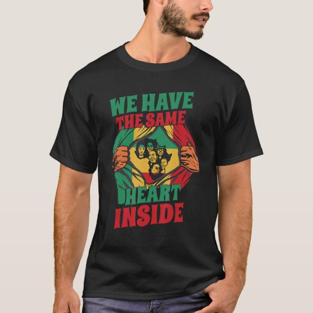 T-shirt We Have The Same Heart Inside Black History Month  (Devant)