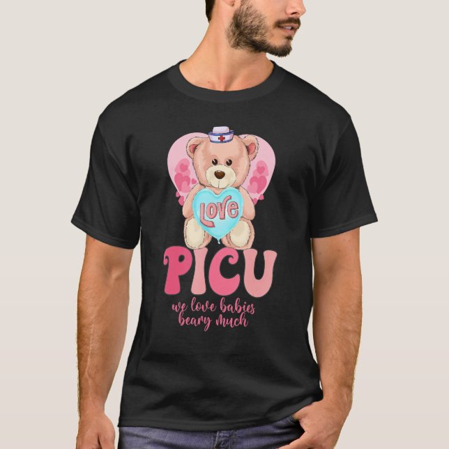 T-shirt We Love Babies Beary Much Funny Valentines Day PIC (Devant)