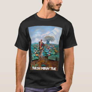 T-shirt We Love Thich Minh Tue Buddha Vietnam 1