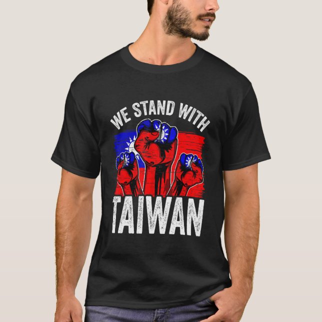 T-shirt We Stand With Taiwan Flag Republic Of China ROC Fl (Devant)