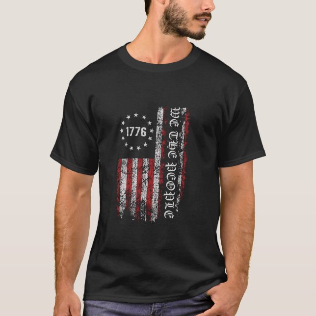 T-shirt We the People 1776 American Flag Grunge Patriot Tr (Devant)