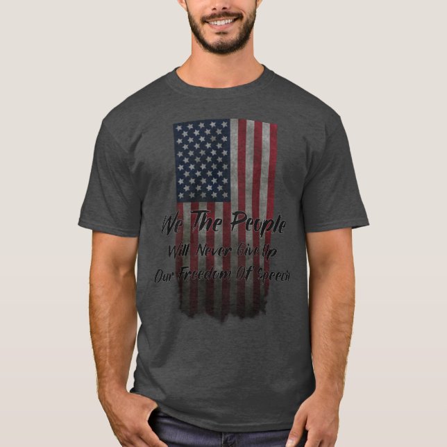 T-shirt We The People American Flag USA Liberté d'expressi (Devant)