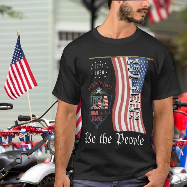 T-shirt We the People US 250 Semi-Quincentennial Patriotic (We the People US 250 Semi-Quincentennial Patriotic T-Shirt)