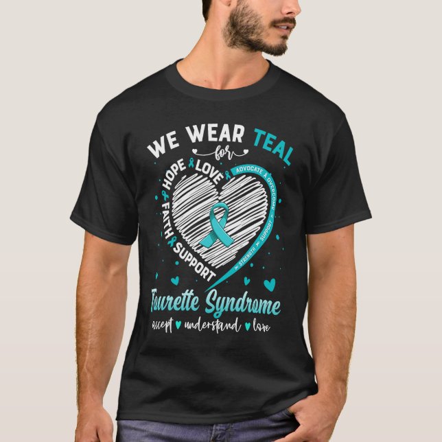 T-shirt We Wear Teal For Tourette Syndrome Awareness Ribbo (Devant)